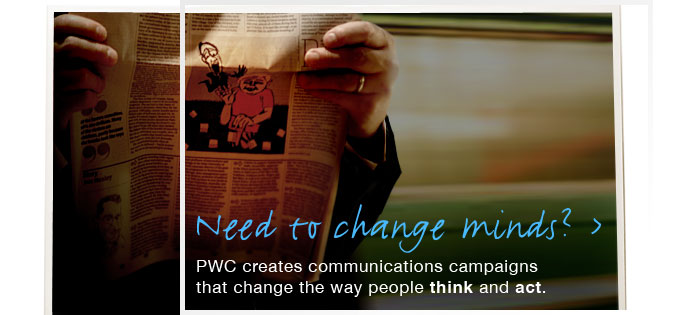 PWC - PR and marketing - We specialise in PR and marketing services for the public sector and its partners particularly in education, health, mental health, family and childrens services, housing and regeneration. We provide a range of services at local and national level from full communications campaigns to writing and design, media management, video production and training